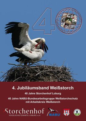 Buchcover mit Foto von zwei Störchen im Nest, darauf eine große 40 und Titel 4. Jubiläumsband Weißstorch